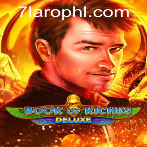 Book of Riches Deluxe: An Exciting Adventure with 7laro