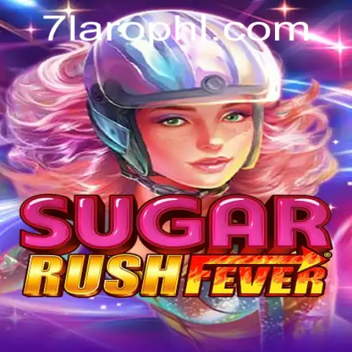 Discover the Exciting World of SugarRushFever: A Gaming Delight with 7laro