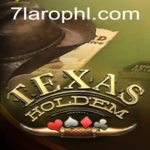 Exploring TexasHoldem: The Exciting World of Poker Enhanced by 7laro