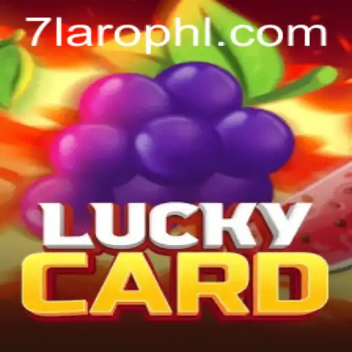 LuckyCard: Unveiling the Excitement of 7laro
