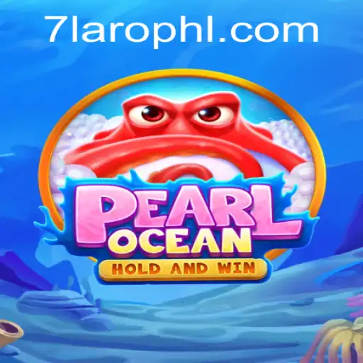 Exploring the Enthralling World of PearlOcean: The 7laro Experience